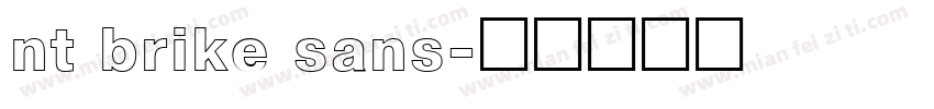 nt brike sans字体转换